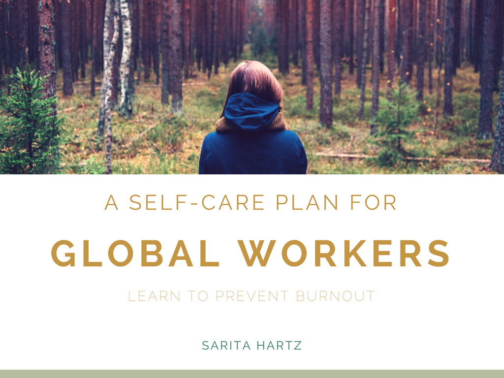 A Self Care Plan for Global Workers